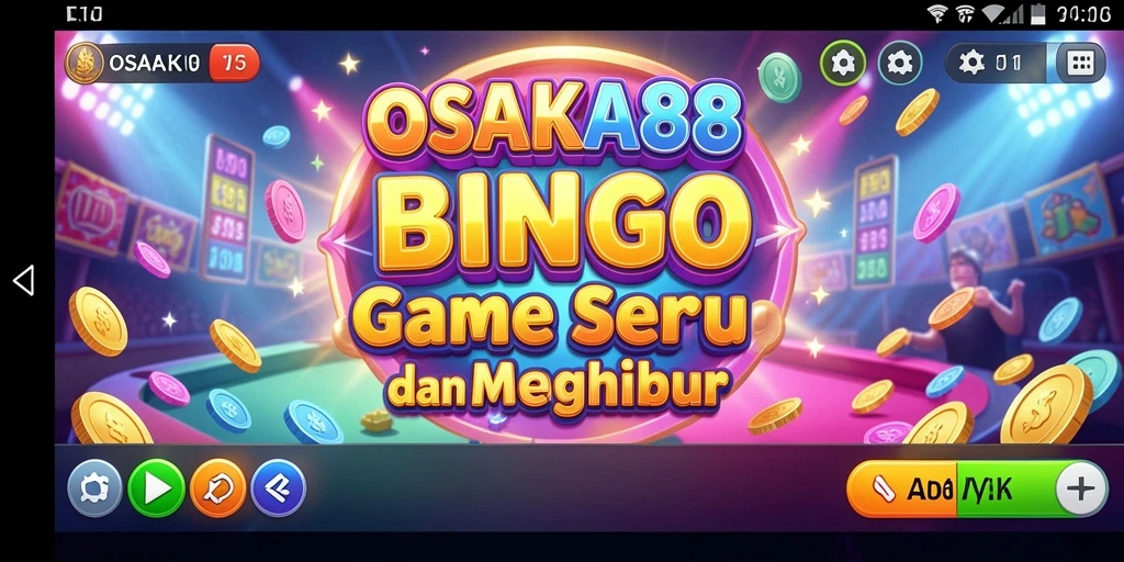 Mainkan Bingo seru di OSAKA88 dan raih hadiah menarik!